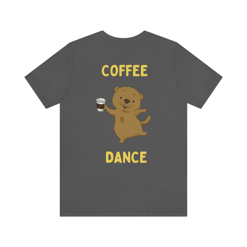 Unisex Jersey Short Sleeve Tee Cute Funny Coffee Dance Shirt - Rescues Dogs Cats