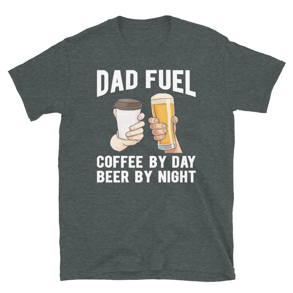 Dad Fuel Coffee by Day Beer by Night Father's Day Short-Sleeve Unisex T-Shirt