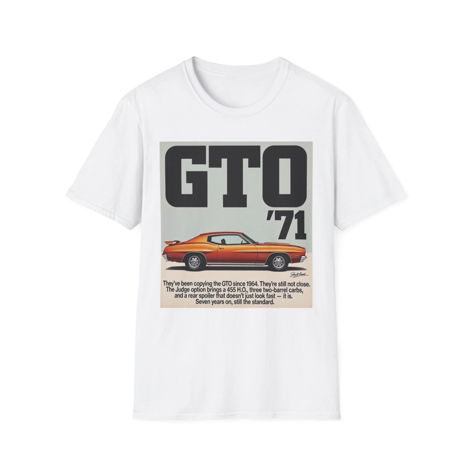 Classic Muscle Car GTO ‘71 Vintage Ad Style Graphic Shirt Retro Performance Tee