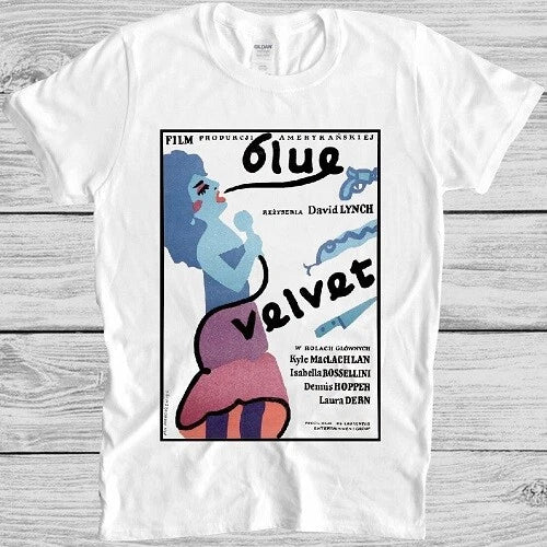 Blue Velvet T Shirt 80s Cult Movie Polish Poster David Lynch Cool Gift Tee M238
