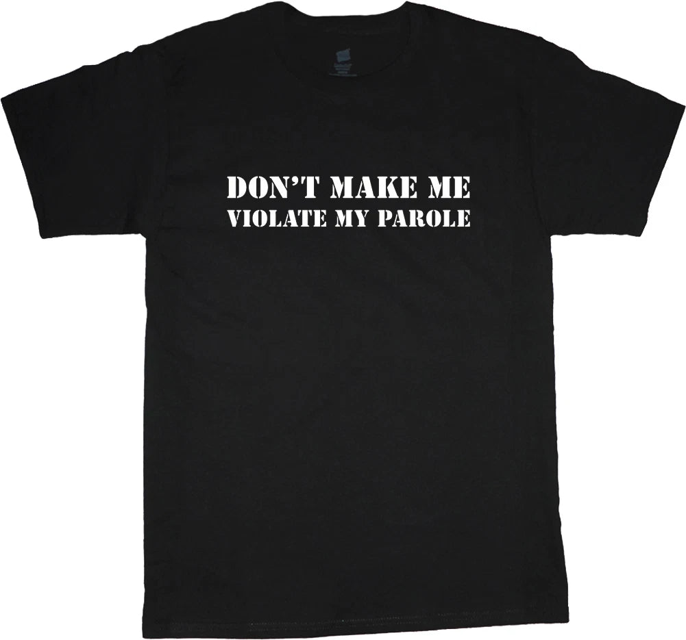 big and tall t-shirt parole biker funny saying tee shirt tall shirts for men