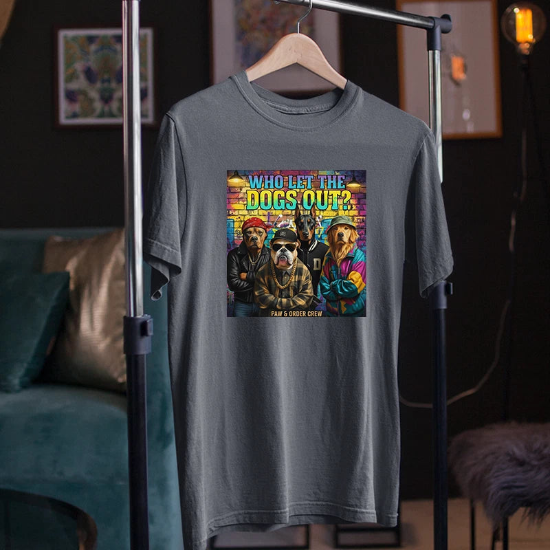 Who Let The Dogs Out T-Shirt Funny Hip Hop Style Dog Lovers Gift
