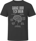 Garage Door Tech Brain Funny Garage Door Repair T Shirt