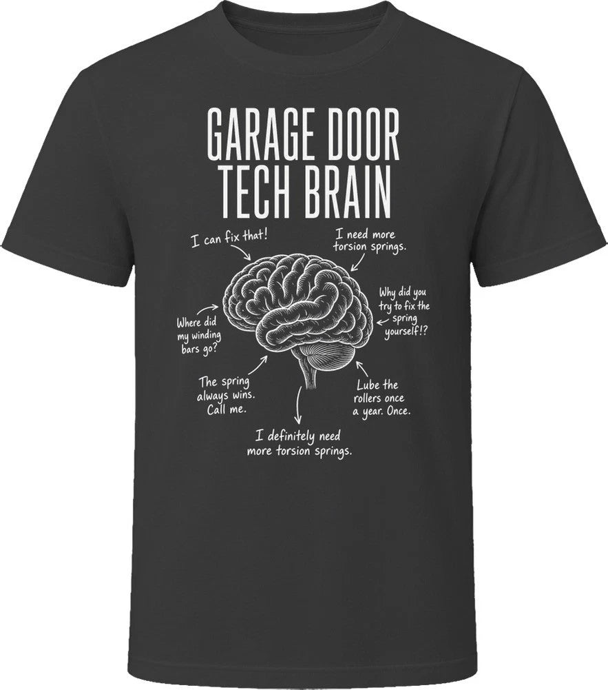 Garage Door Tech Brain Funny Garage Door Repair T Shirt