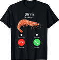 Shrim Calling T-Shirt unisex T-Shirt