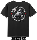 Whiskey Goes In Wisdom Comes Out Funny Monkey Graphic (Print On Back) T-Shirt