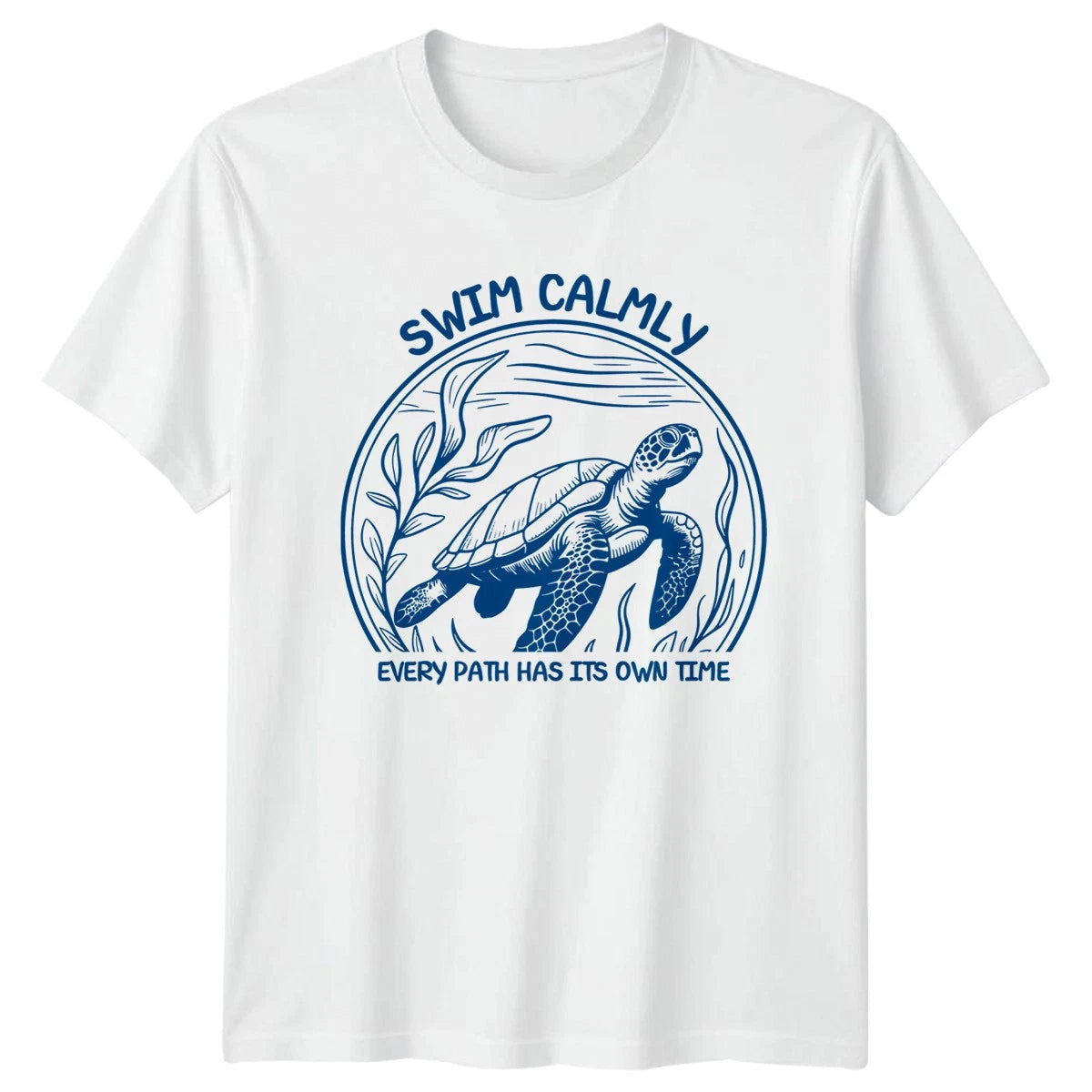 Swim Calmly Every Path T-Shirt Ocean Wildlife Gift For Him And Her