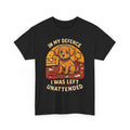 In My Defence - Funny Cute Graphic Gildan Cotton Tee