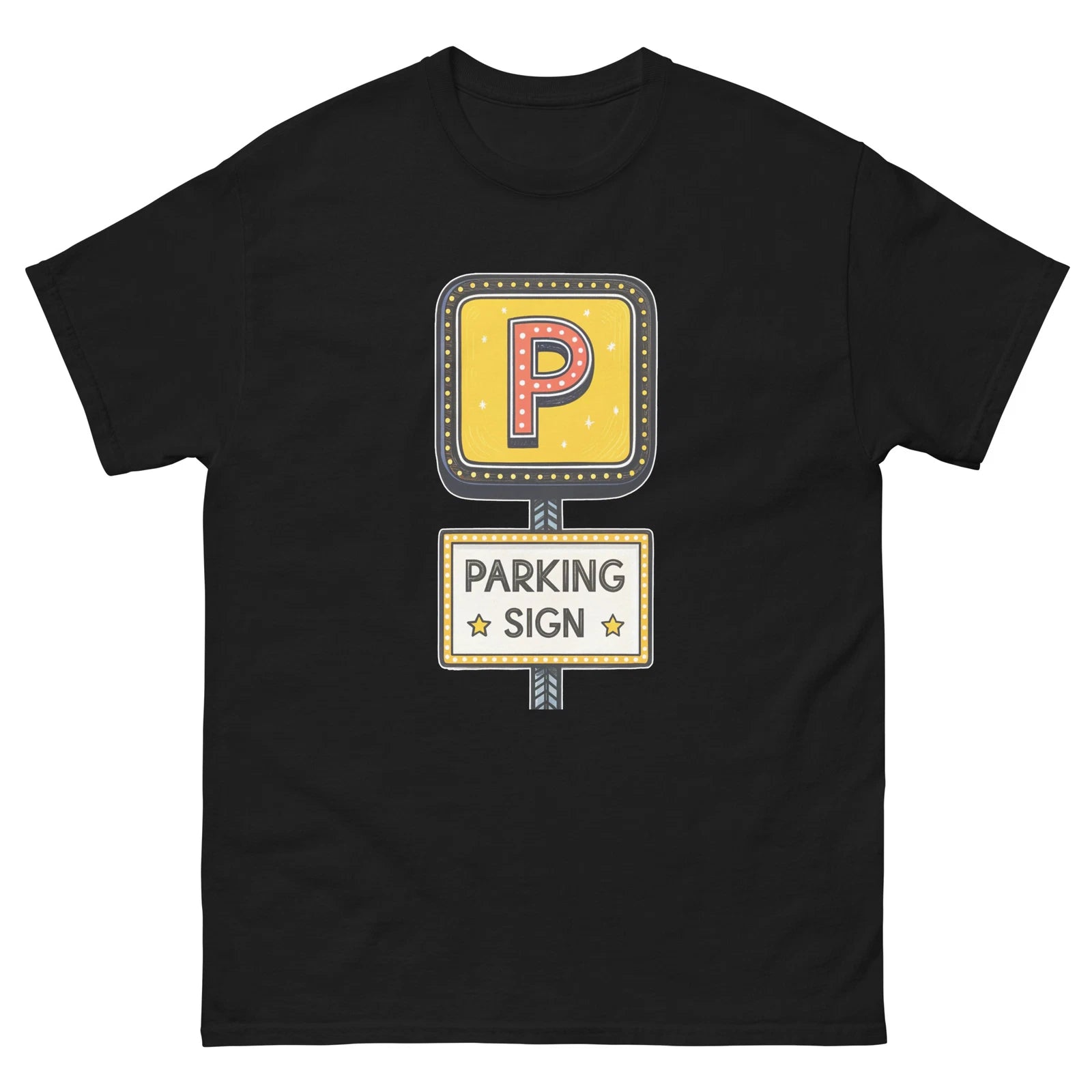Parking SIgn Object Place Item Urban T-Shirt