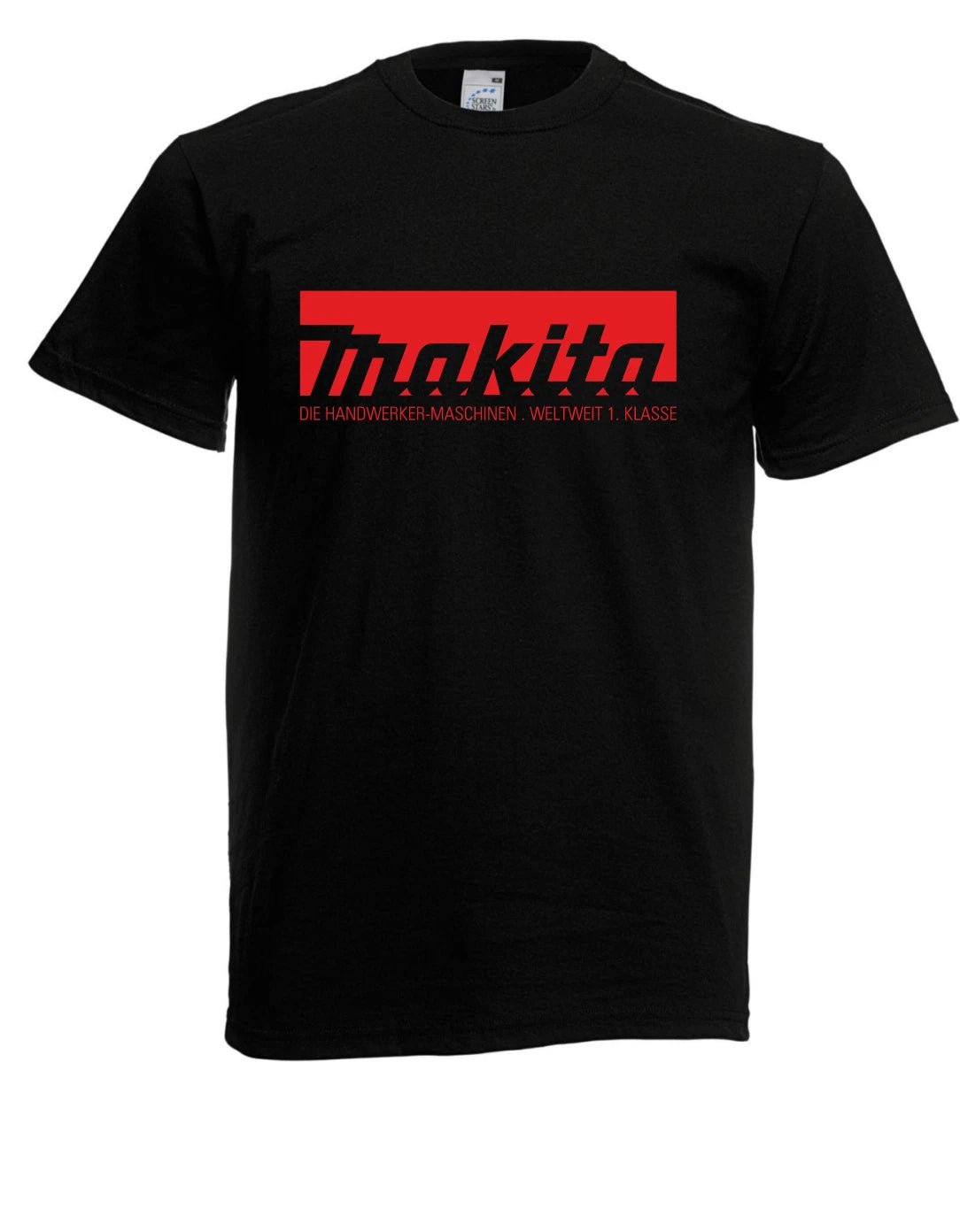 Mens Makita I Fun I Funny I Sayings T-Shirt up to 5XL