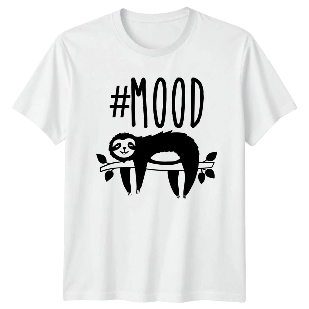 #Mood T-Shirt Sloth Lover Animal Lazy Lifestyle Birthday Gift For Him And Her