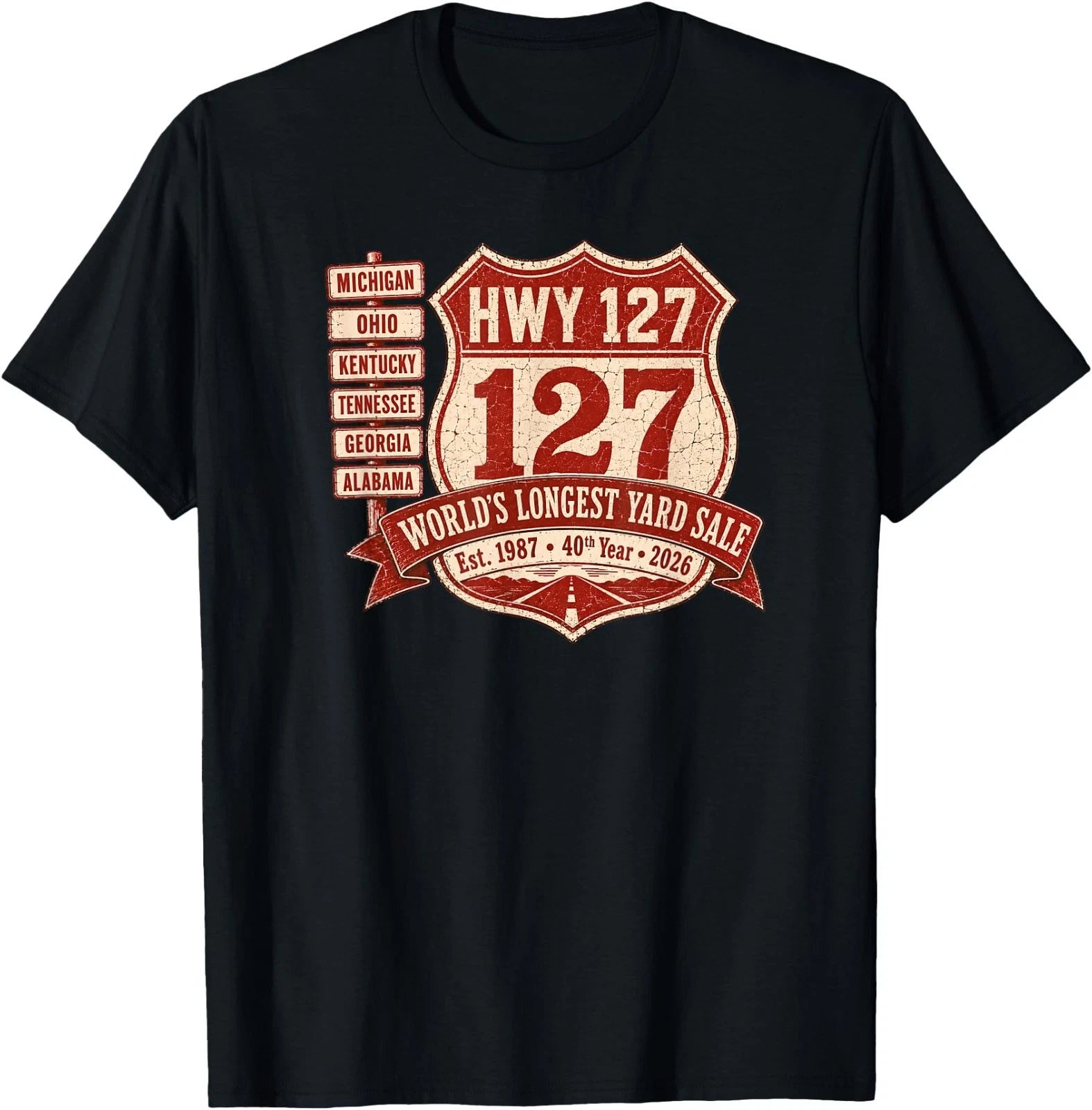 HWY 127 World's Longest Yard Sale Est 1987 40th Year 2026 T-Shirt