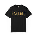 Minimalist Unisex T-shirt - ENOUGH Design