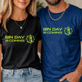 Count Binface Bin Day Is Coming Unisex T Shirt Clacton Farage Tee Gift Top