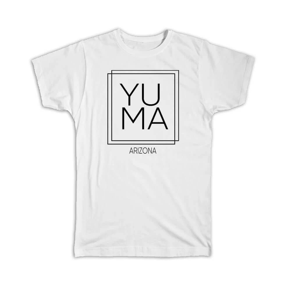 Gift T-Shirt : YUMA Arizona Square Modern Minimalist Font