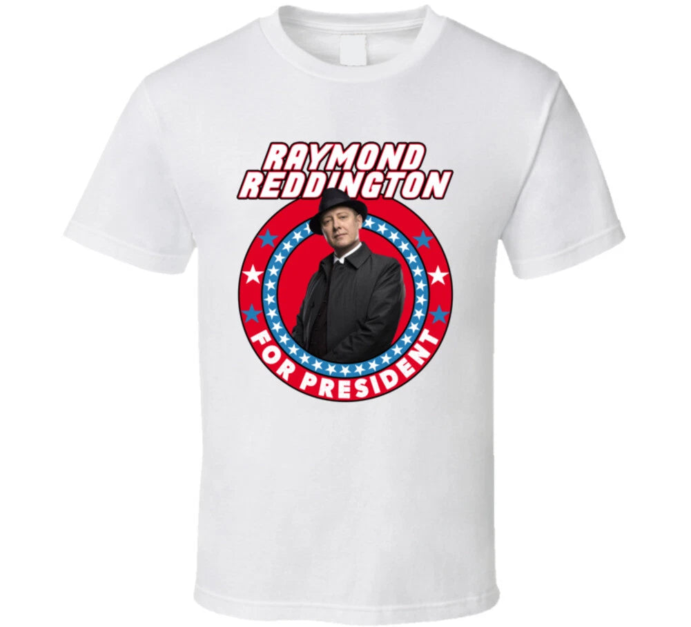Raymond Reddington The Blacklist For President Tv Show Villain Fan T Shirt