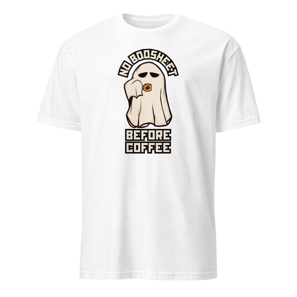 Funny Halloween Ghost Shirt - No Boosheet Before Coffee T-Shirt