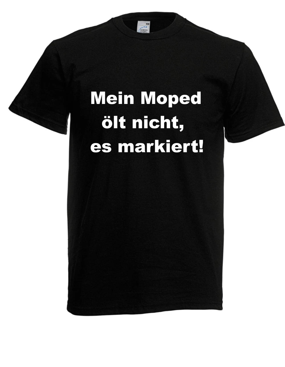Mens T-Shirt My Moped Does Not Oil, It Marked! I Sayings I Fun I to 5XL