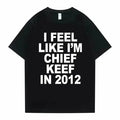 Chief Keef Funny Iconic T-Shirt – Streetwear Rap Chicago Drill Cotton T-Shirt