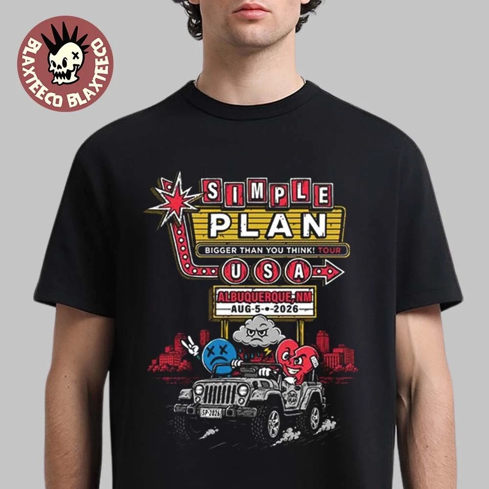 Simple Plan Albuquerque New Mexico 2026 Exclusive Tee Bigger Than You Think Tour
