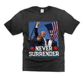 Never Surrender USA Flag Shirt Donald Trump PA Rally Shirt DJT Support Shirt