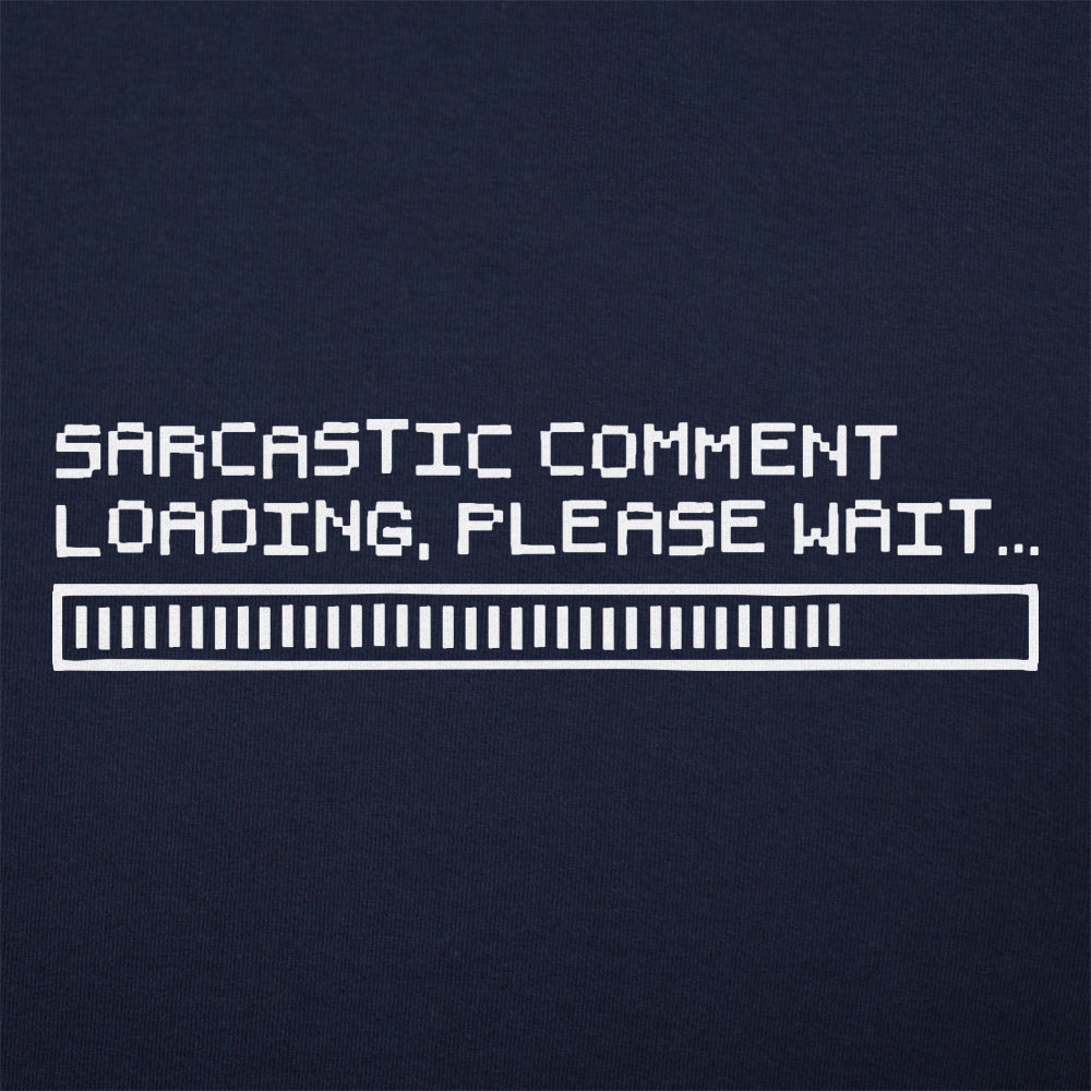 Sarcastic Comment Loading
