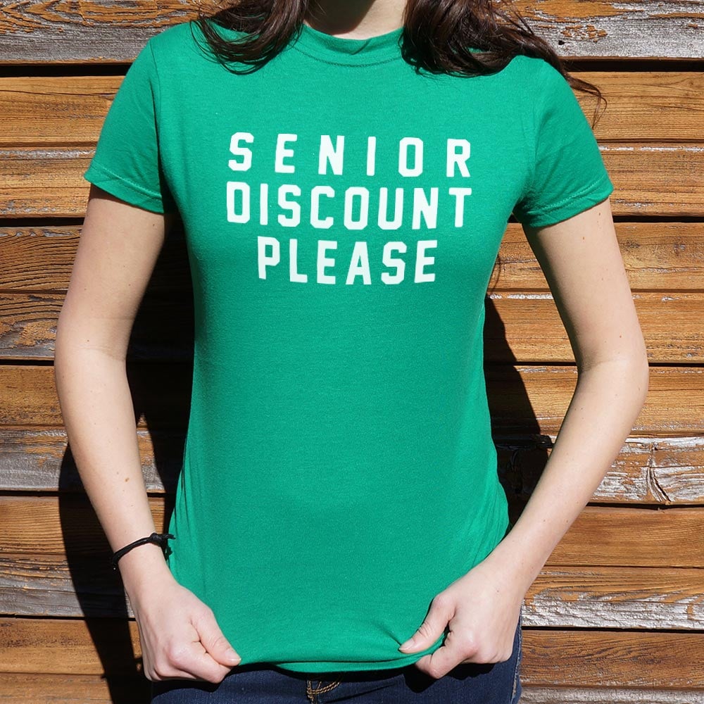 Senior Discount Please Funny Old Age Quote