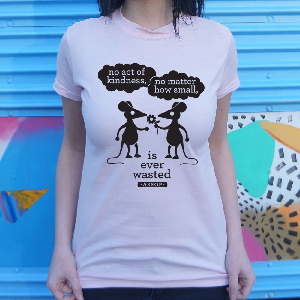 No Act of Kindness is Wasted Aesop Quote