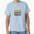 Tag-Along Soccer Fan - Just for the Excitement of Soccer - Warm Tones by Beachy