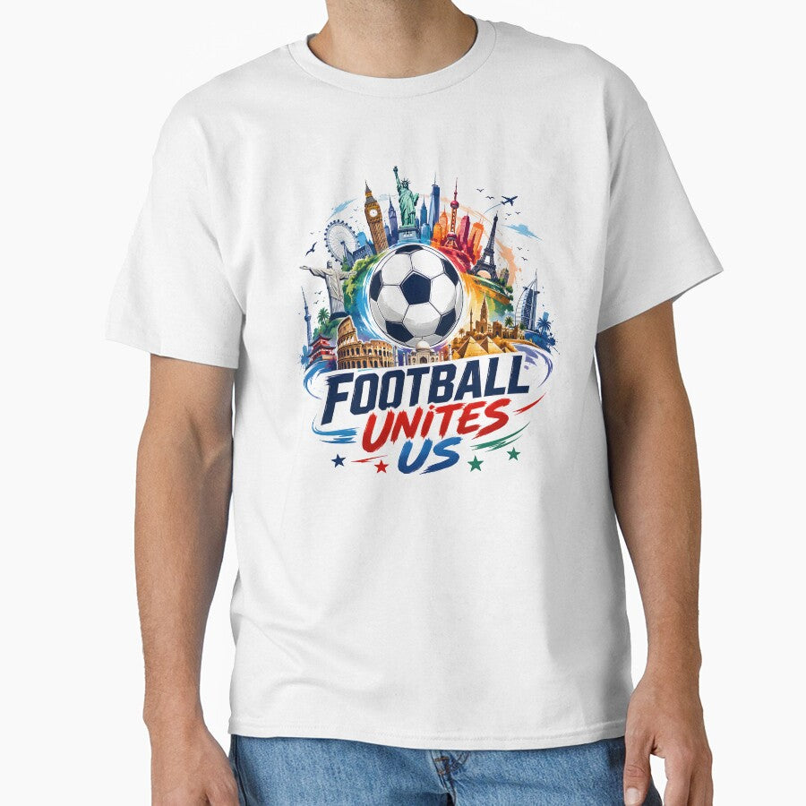 Football Unites Us | Global Soccer Fan World Landmarks Design by TrueArtVibes