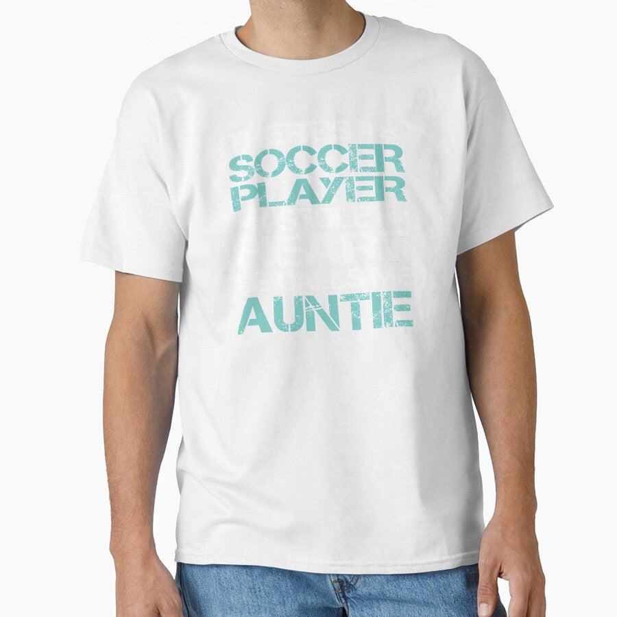 Soccer Player Stole My Heart He Calls Me Auntie graphic by nikkidawn74