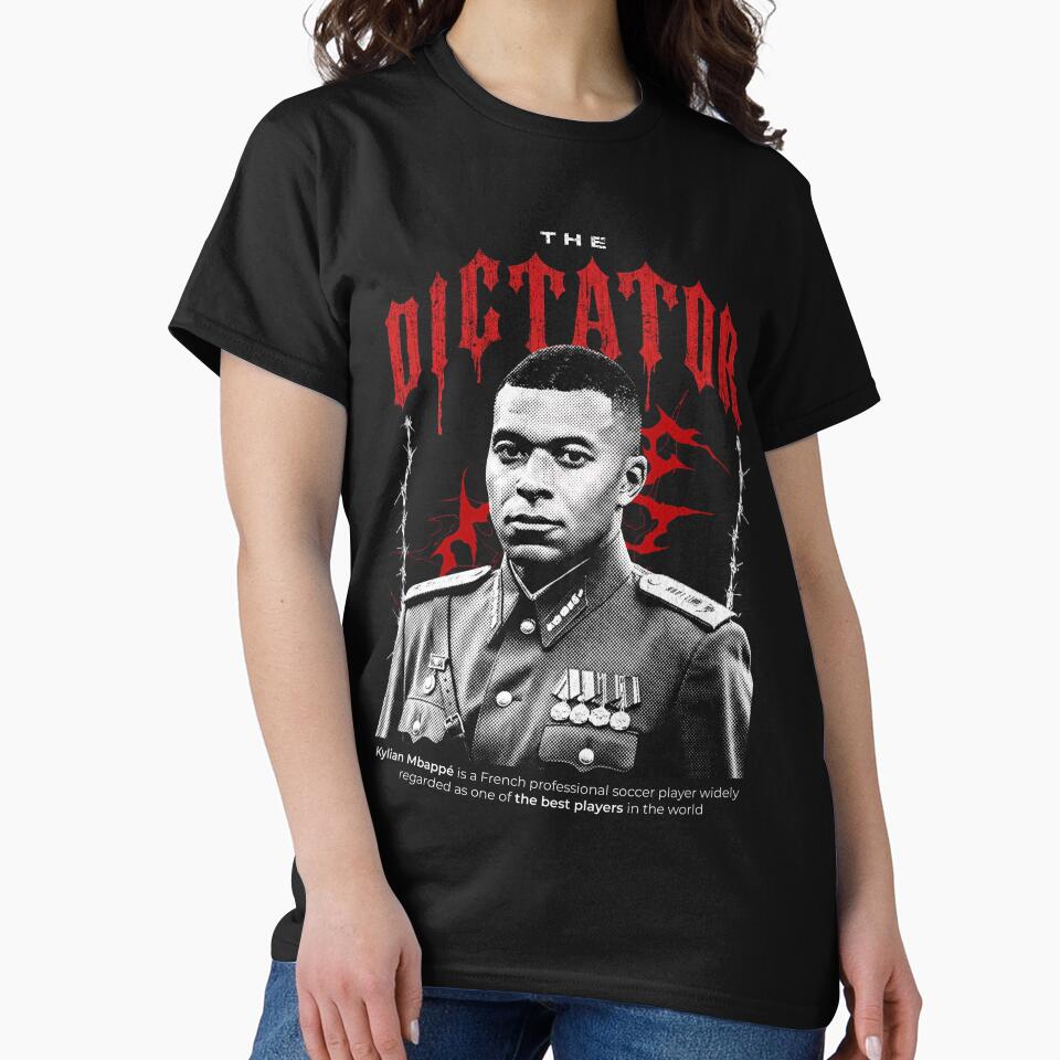 Kylian Mbappe The dictator Meme T-shirt by dav art