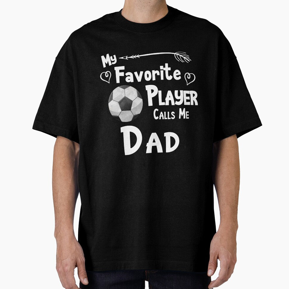 Soccer Football My Favorite Player Calls Me Dad Fan Designs by SpiritWestDesig