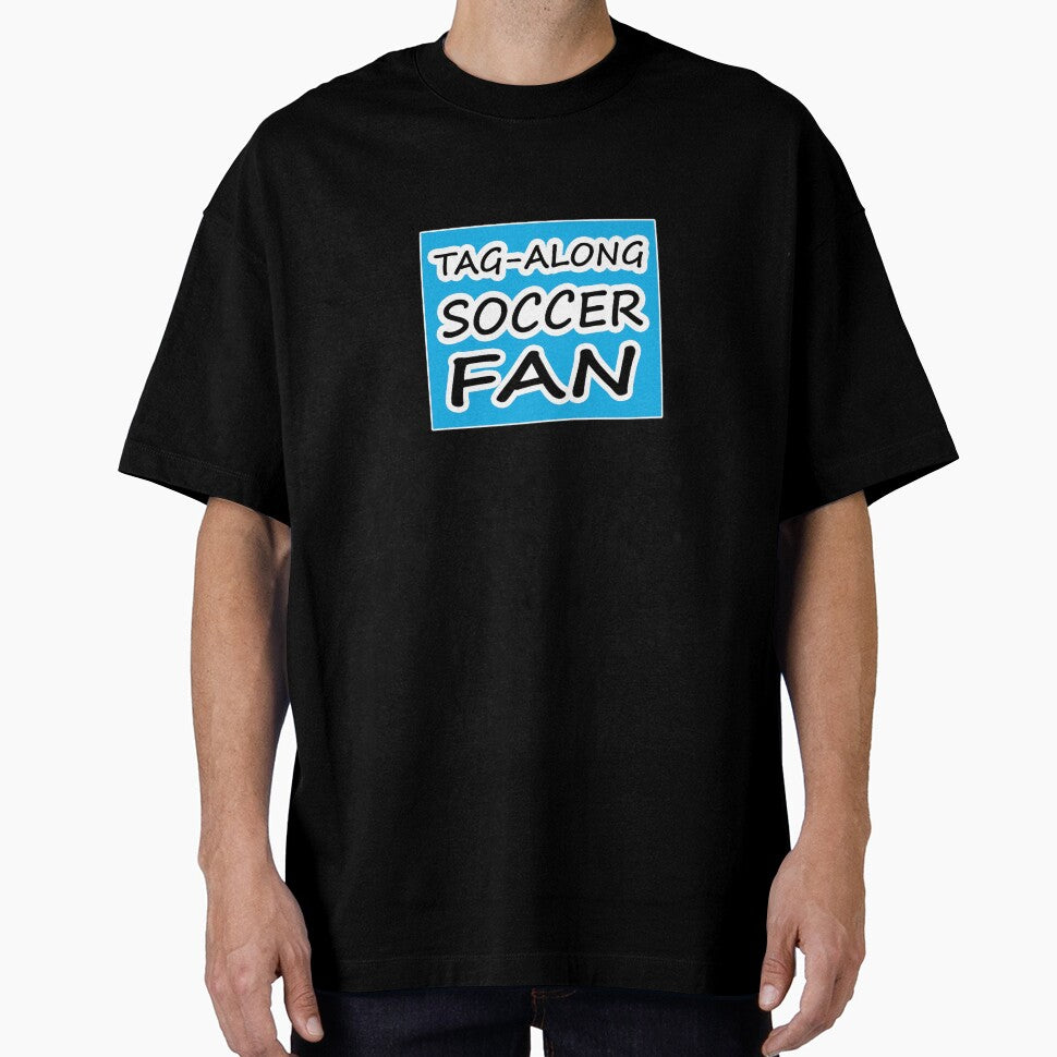 Tag-Along Soccer Fan - Words on Blue Background by Beachy