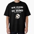 Football - We celebrate the opponents by Shirt-Scheune