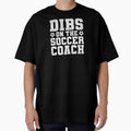 Dibs on the Coach - Soccer Coach by Numero14