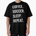 Coffee Soccer Sleep Repeat by manishfzr1995