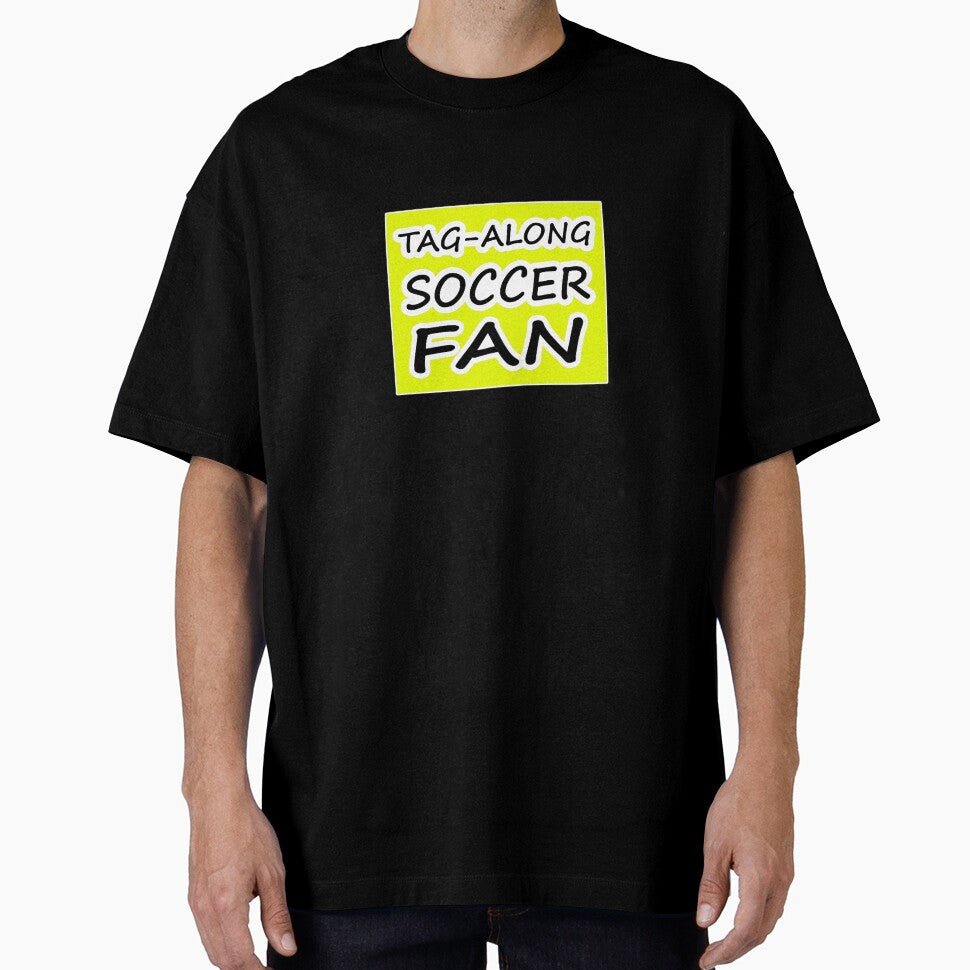 Tag-Along Soccer Fan - Words on Yellow Background by Beachy