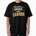 Official Birthday Squad Leader – Funny Birthday Party Humor Design by rushaib