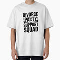 Divorce Party Support Squad by Frank Ring