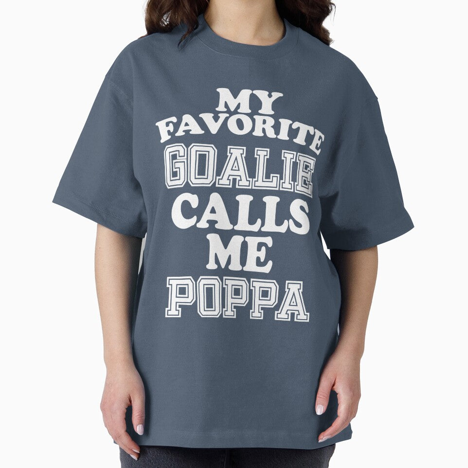 My Favorite Goalie Calls Me Poppa Grandpa Grand Father Soccer Hockey Sport T-Shirt Cute Funny Gift For Grand Parents Grandparents Day Color T Shirt by arcadetoystore