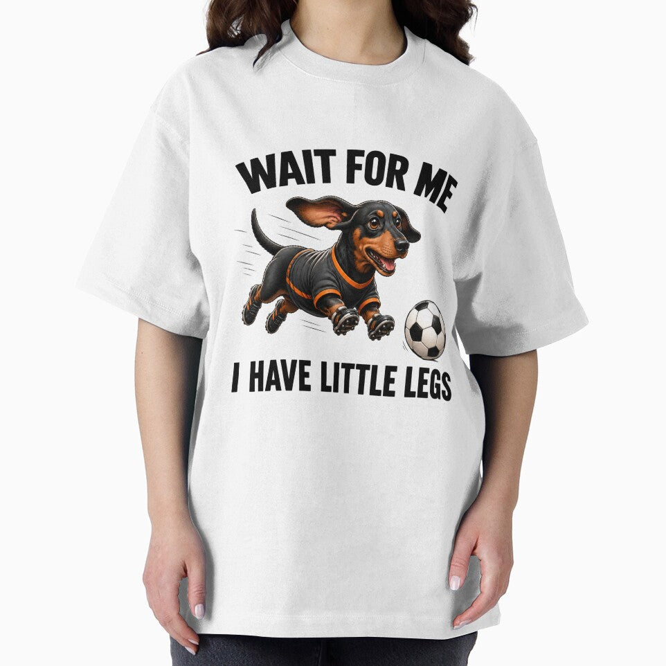 Wait For Me I Have Little Legs Dachshund Soccer by teemsa