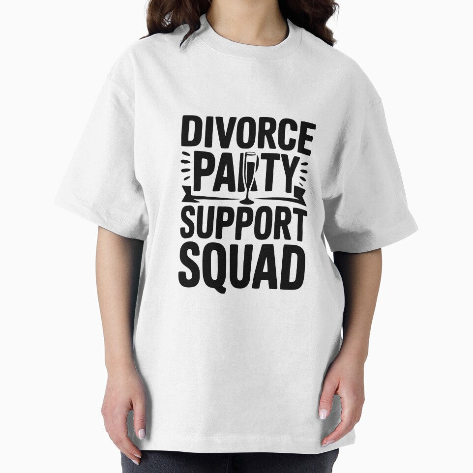 Divorce Party Support Squad by Frank Ring