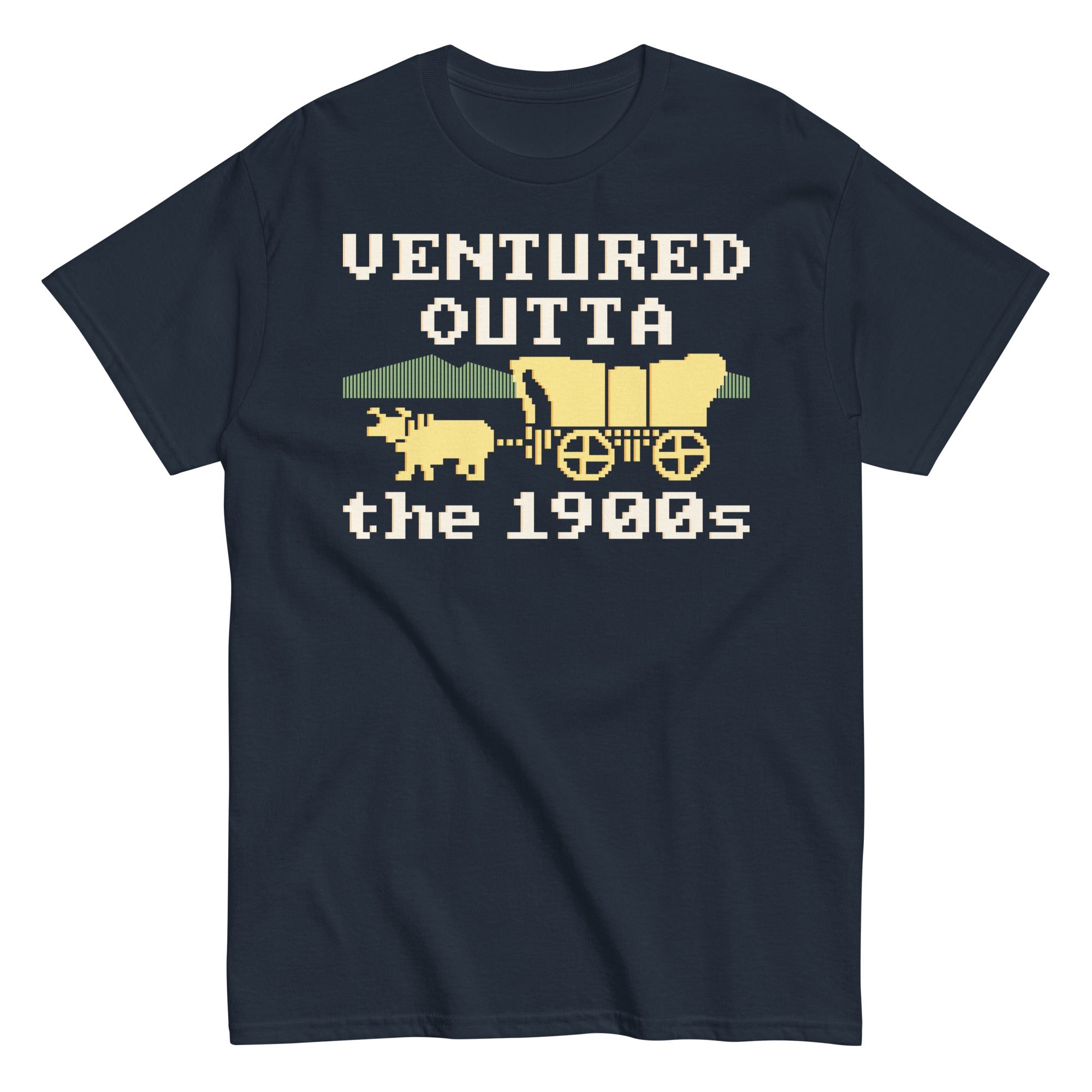 Ventured Outta The 1900s Men's Classic Tee