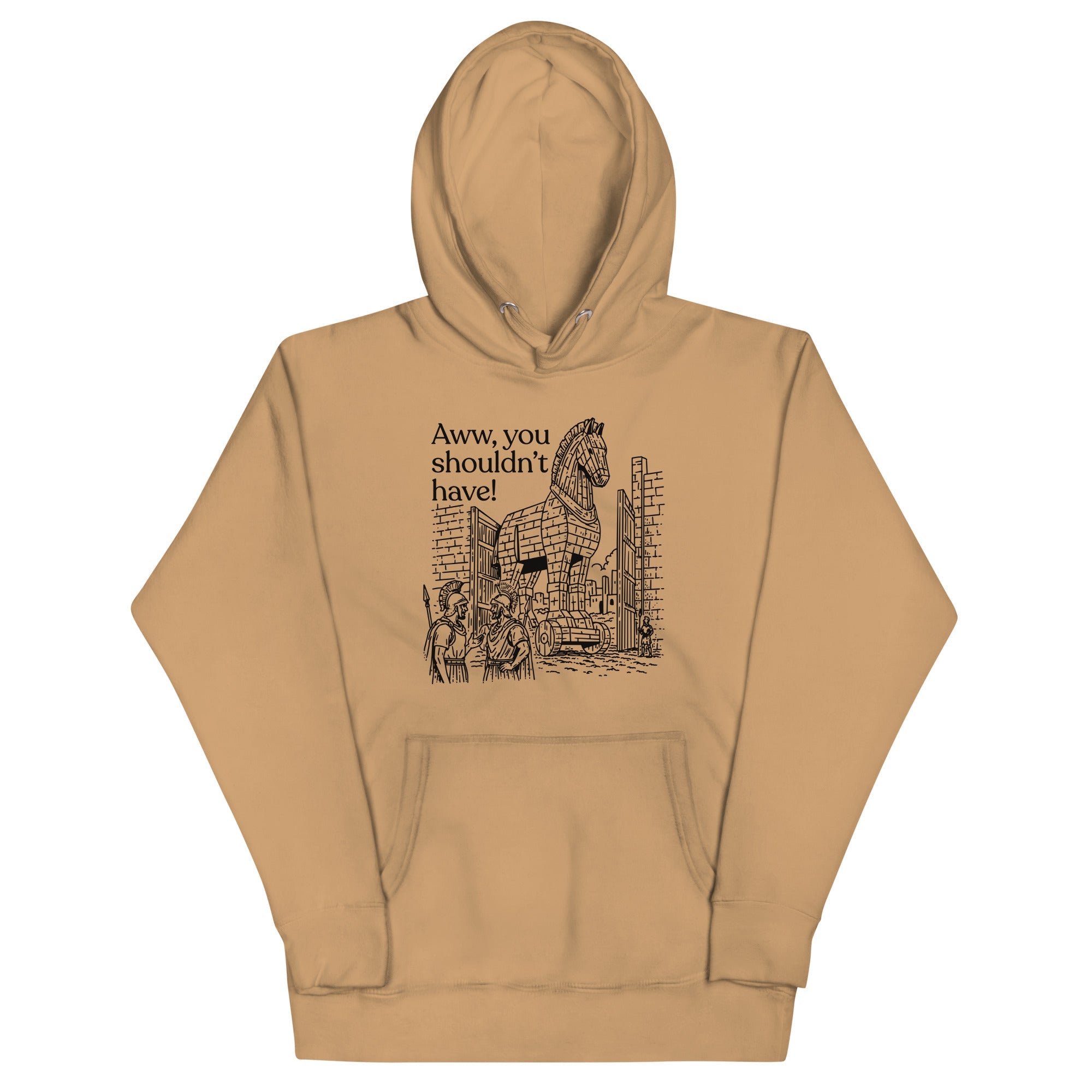 Aww, You Shouldn't Have! Unisex Hoodie