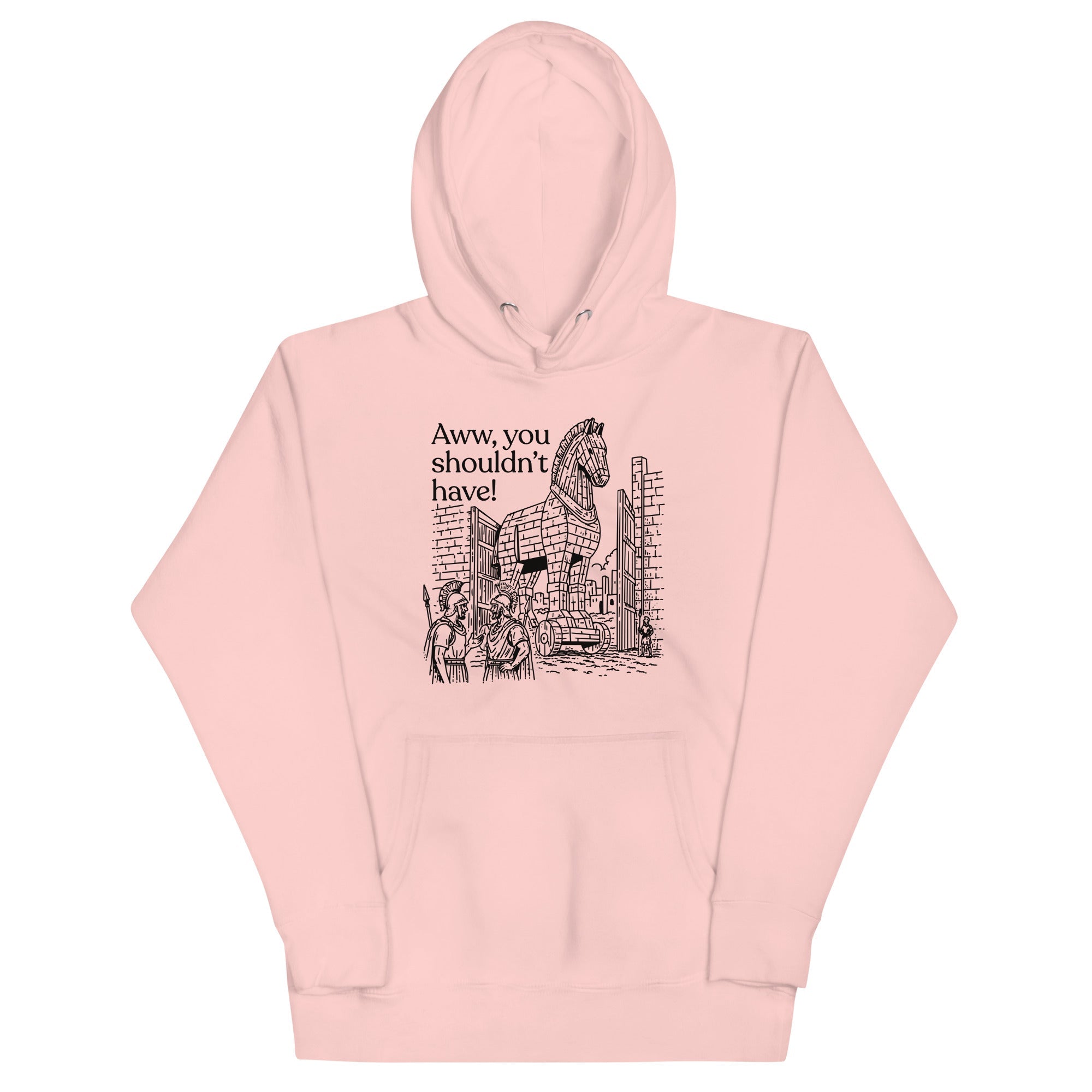 Aww, You Shouldn't Have! Unisex Hoodie