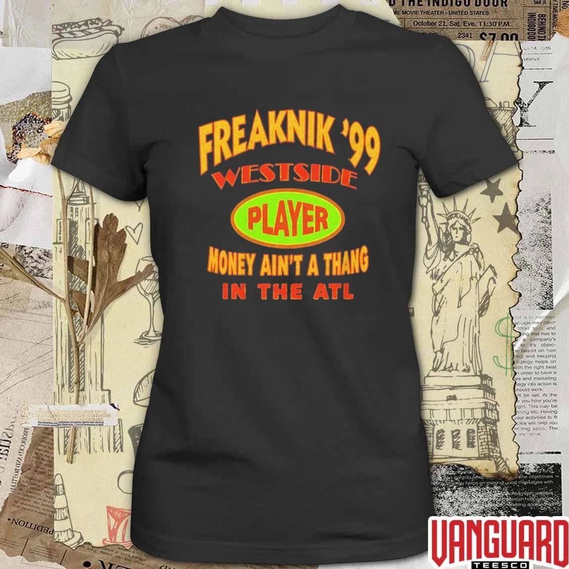 Lance Gross Freaknik ’99 Westside Player Money Ain’t A Thang In The Atl t-shirt