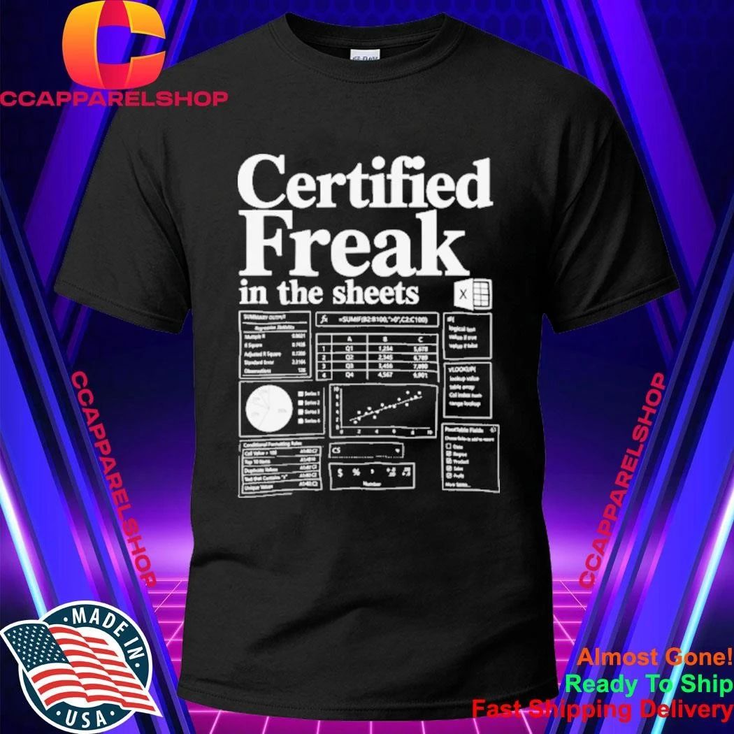 Certified Freak In The Sheets Shirt