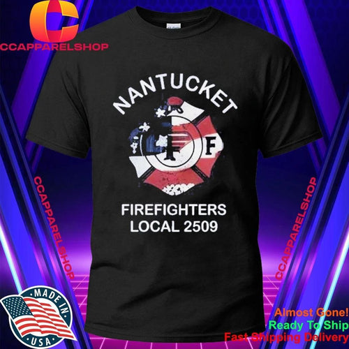 2026 Barstool Big Ben Nantucket Firefighters Local 2509 Shirt