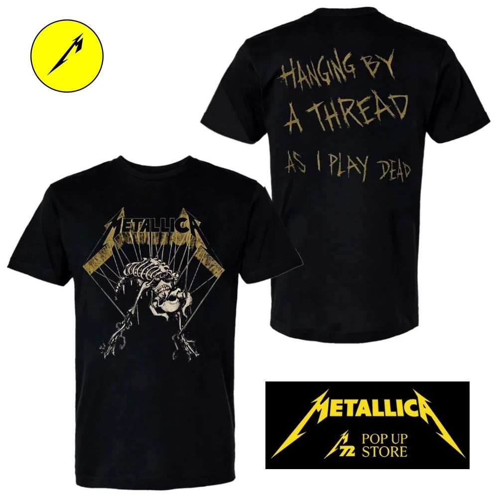 Metallica M72 World Tour 2026 Europe And UK Merchandise Skeleton Hanging By A Thread As I Play Dead Two Sided Shirt